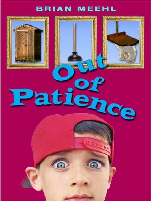Title details for Out of Patience by Brian Meehl - Available